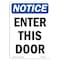 Signmission OSHA Notice, 7" Height, Enter This Door Sign, 7" X 5", Portrait OS-NS-D-57-V-12084 - alternate 1